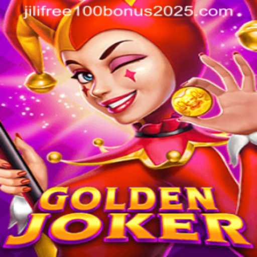 GoldenJoker: Explore the Thrilling World with Jili's Free 100 Bonus in 2025